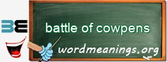 WordMeaning blackboard for battle of cowpens